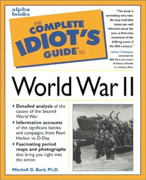 The Complete Idiot's Guide to World War II front cover by Mitchell G. Bard, ISBN: 0028627350