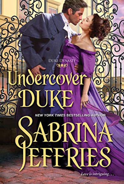 Undercover Duke (Duke Dynasty) front cover by Sabrina Jeffries, ISBN: 1420148583