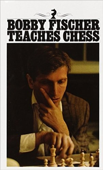 Bobby Fischer Teaches Chess front cover by Bobby Fischer, Stuart Margulies, Don Mosenfelder, ISBN: 0553263153