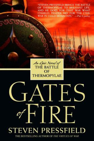 Gates of Fire: An Epic Novel of the Battle of Thermopylae front cover by Steven Pressfield, ISBN: 055338368X