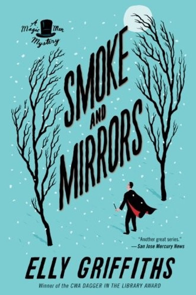 Smoke And Mirrors: A Mystery (Brighton Mysteries, 2) front cover by Elly Griffiths, ISBN: 1328745597