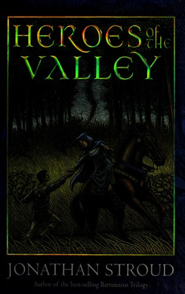 Heroes of the Valley front cover by Jonathan Stroud, ISBN: 142310966X