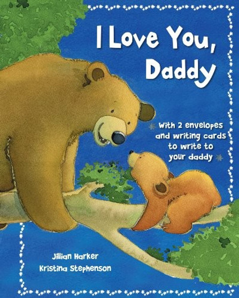 I Love You, Daddy - Padded Deluxe front cover by Parragon Books, ISBN: 1407516868