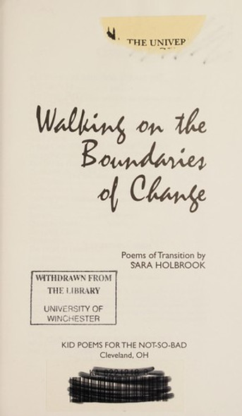 Walking on the boundaries of change: Poems of transition front cover by Sara Holbrook, ISBN: 1881786102