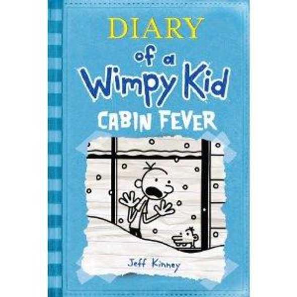 Cabin Fever 6 Diary of a Wimpy Kid front cover by Jeff Kinney, ISBN: 1419702238