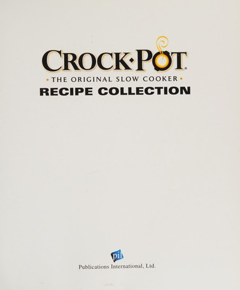 Crock-Pot Recipe Collection front cover by Publications International Ltd., ISBN: 1680221248