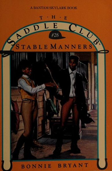 Stable Manners 28 Saddle Club front cover by Bonnie Bryant, ISBN: 0553480758