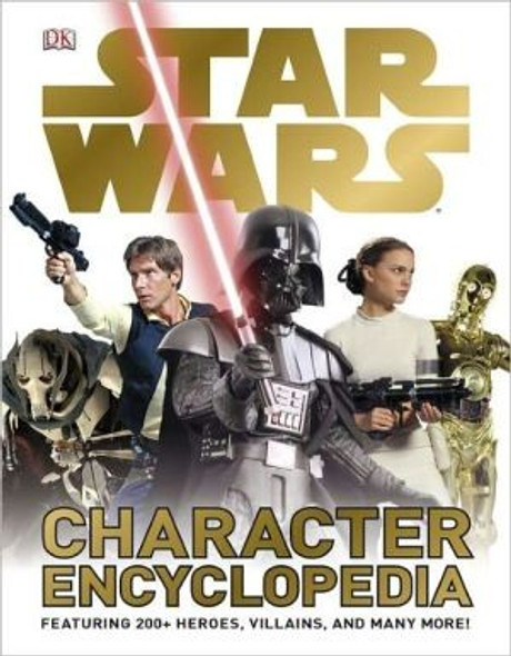 Star Wars Character Encyclopedia front cover by DK Publishing, ISBN: 0756682533