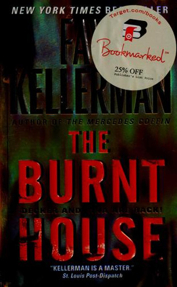 The Burnt House (Decker & Lazarus) front cover by Faye Kellerman, ISBN: 0061227366