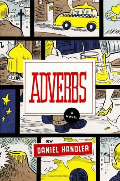 Adverbs: A Novel front cover by Daniel Handler, ISBN: 0060724412