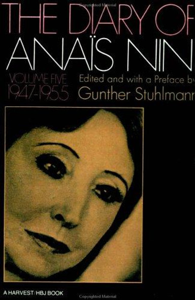 The Diary of Anais Nin, Vol. 5: 1947-1955 front cover by Anaïs Nin, ISBN: 0156260301