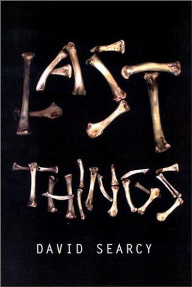 Last Things front cover by David Searcy, ISBN: 0670031321