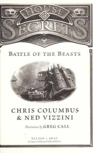 Battle of the Beasts 2 House of Secrets front cover by Chris Columbus, Ned Vizzini, ISBN: 0062192493