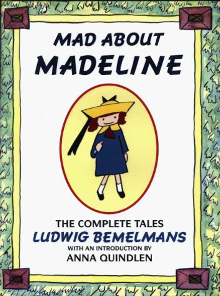 Mad About Madeline front cover by Ludwig Bemelmans, ISBN: 0670851876