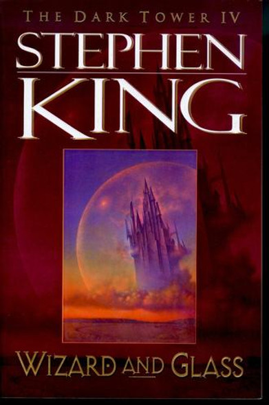 Wizard and Glass 4 Dark Tower front cover by Stephen King, ISBN: 0452279178