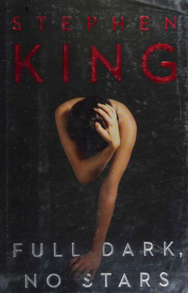 Full Dark, No Stars front cover by Stephen King, ISBN: 1439192561