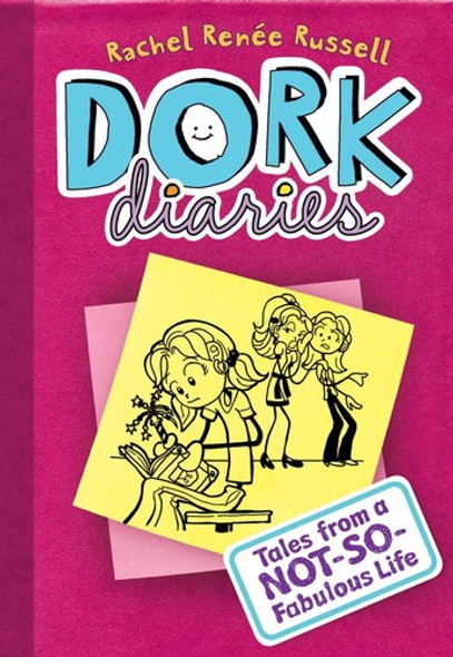 Tales From a Not-So-Fabulous Life 1 Dork Diaries front cover by Russell, Rachel Renee, ISBN: 1416980067