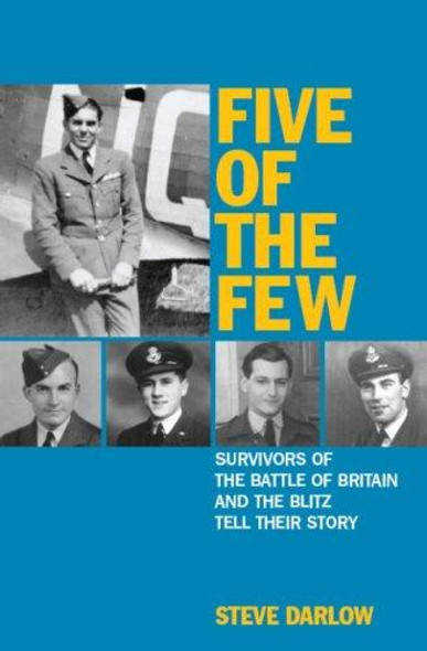 Five of the Few front cover by Steve Darlow, ISBN: 1904943586