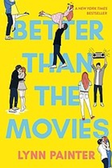 Better Than the Movies front cover by Lynn Painter, ISBN: 1534467637