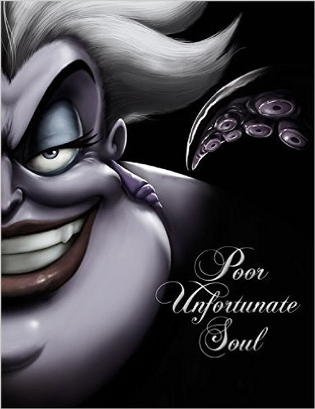 Poor Unfortunate Soul: A Tale of the Sea Witch 3 Villains front cover by Serena Valentino, ISBN: 1484724054