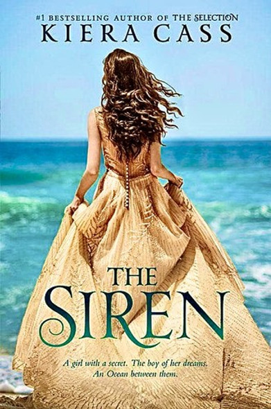 The Siren front cover by Kiera Cass, ISBN: 0062391992