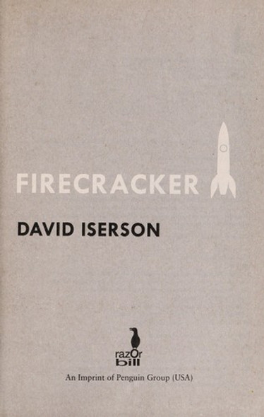 Firecracker front cover by David Iserson, ISBN: 159514370X