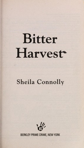 Bitter Harvest (An Orchard Mystery) front cover by Sheila Connolly, ISBN: 0425242765