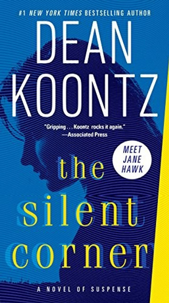 The Silent Corner 1 Jane Hawk front cover by Dean Koontz, ISBN: 0345546792