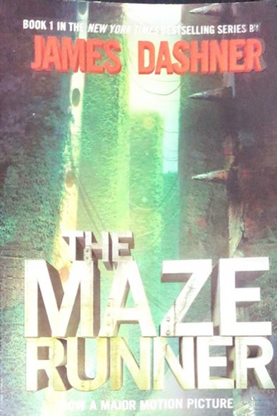 The Maze Runner 1 front cover by Dashner, James, ISBN: 0385737955