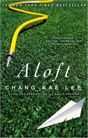 Aloft front cover by Chang-rae Lee, ISBN: 1594480702