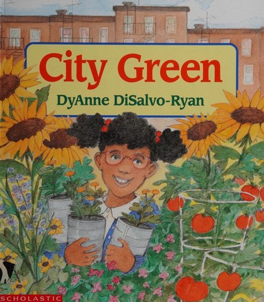 City Green front cover by DyAnne DiSalvo-Ryan, ISBN: 0590622188