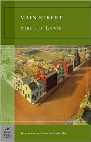 Main Street (Barnes & Noble Classics Series) front cover by Sinclair Lewis, ISBN: 1593083866
