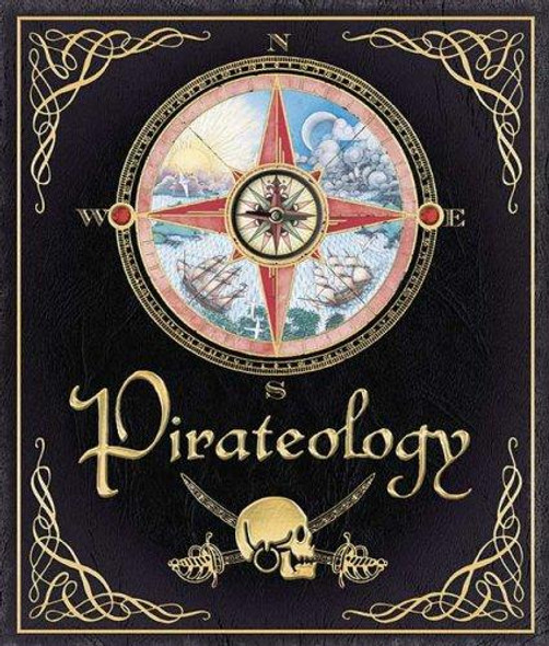Pirateology: the Pirate Hunter's Companion (Ologies) front cover by William Captain Lubber, ISBN: 0763631434