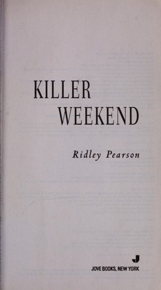 Killer Weekend front cover by Ridley Pearson, ISBN: 0515144797