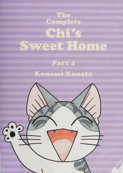 The Complete Chi's Sweet Home 4 front cover by Konami Kanata, ISBN: 1942993579