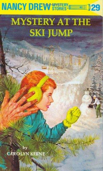 Mystery at the Ski Jump 29 Nancy Drew front cover by Carolyn Keene, ISBN: 0448095297