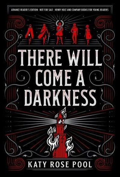 There Will Come a Darkness 1 Age of Darkness front cover by Katy Rose Pool, ISBN: 1250211751