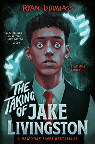The Taking of Jake Livingston front cover by Ryan Douglass, ISBN: 1984812556