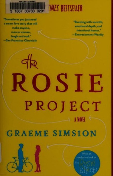 The Rosie Project 1 front cover by Graeme Simsion, ISBN: 1476729093