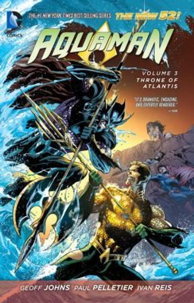 Aquaman Vol. 3: Throne of Atlantis (The New 52) front cover by Geoff Johns, ISBN: 1401246958