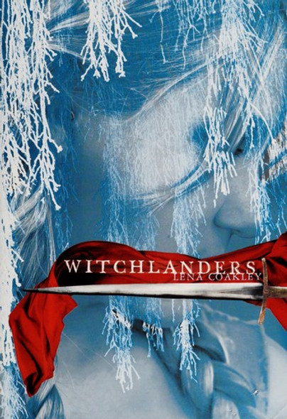 Witchlanders front cover by Lena Coakley, ISBN: 0545506980