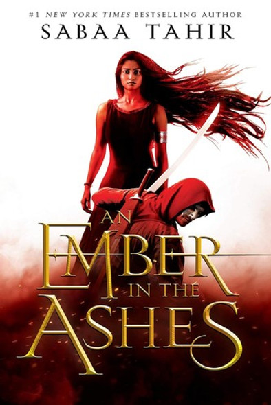 An Ember In the Ashes 1 front cover by Sabaa Tahir, ISBN: 1595148035