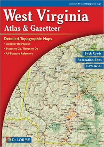 West Virginia Atlas & Gazetteer (Delorme Atlas & Gazetteer) front cover by Delorme, ISBN: 0899333273