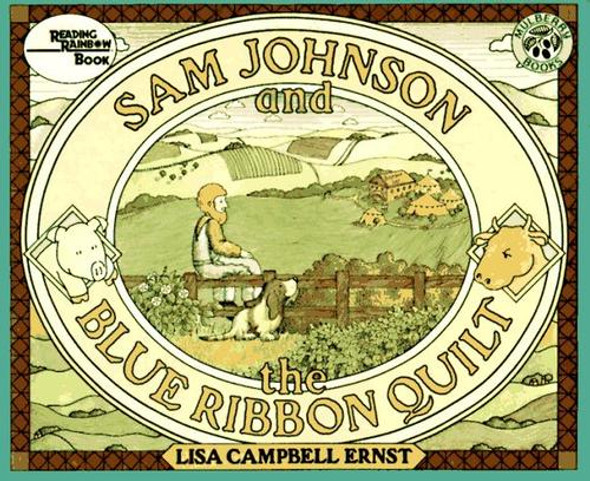 Sam Johnson and the Blue Ribbon Quilt front cover by Lisa Campbell Ernst, ISBN: 0688115055