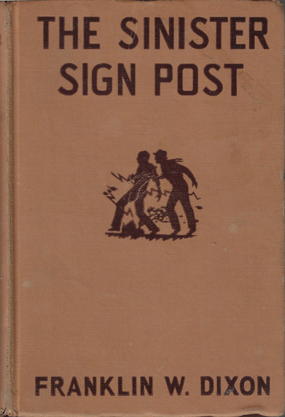 The Sinister Sign Post 15 Hardy Boys front cover by Franklin W. Dixon, J. Clemens Gretter