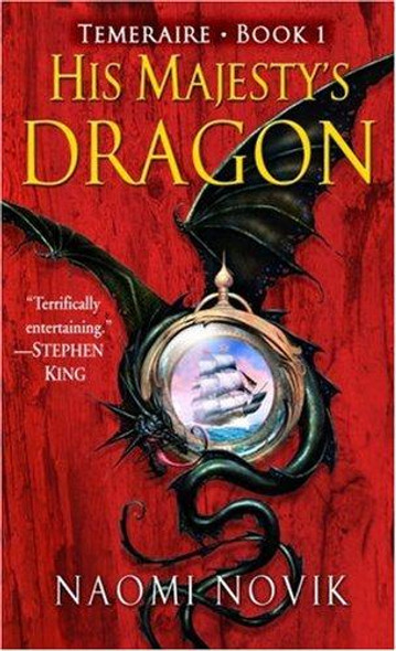 His Majesty's Dragon 1 Temeraire front cover by Naomi Novik, ISBN: 0345481283