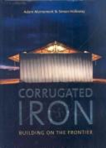 Corrugated Iron front cover by Adam Mornement,Simon Holloway, ISBN: 0711226547