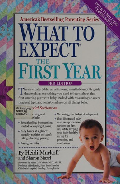 What to Expect the First Year (Third Edition) front cover by Heidi Murkoff, ISBN: 0761181504