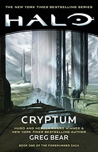 Cryptum 1 Halo: Forerunner Saga front cover by Greg Bear, ISBN: 1982111755