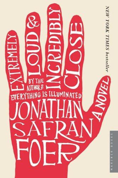 Extremely Loud and Incredibly Close front cover by Jonathan Safran Foer, ISBN: 0618711651